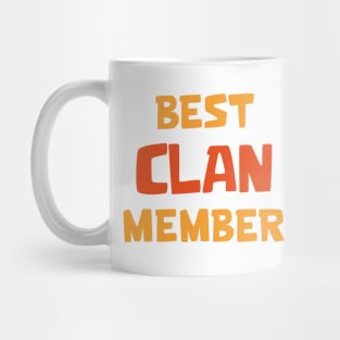 Best Clan Member Mug